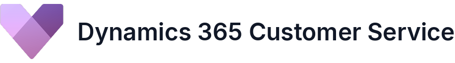 Dynamics 365 Customer Service